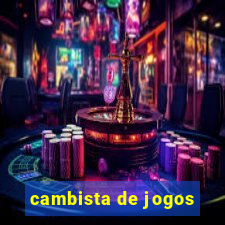 cambista de jogos