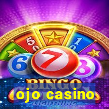 ojo casino