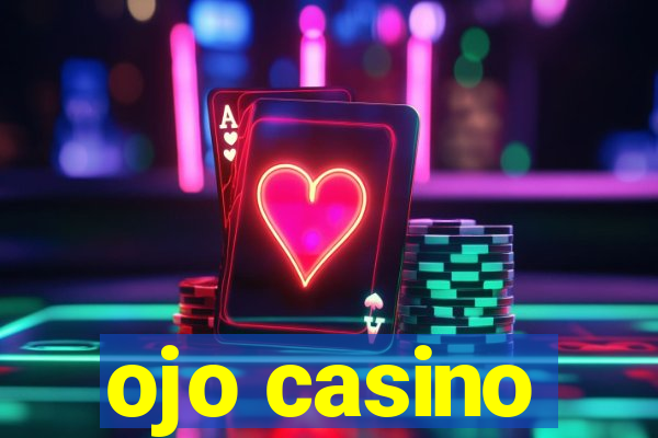 ojo casino