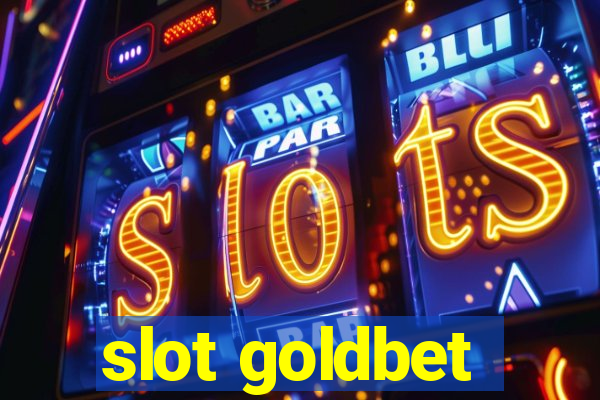 slot goldbet