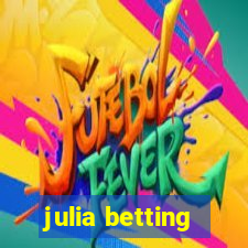 julia betting