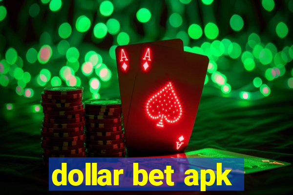 dollar bet apk