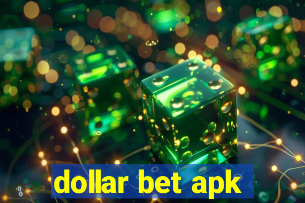 dollar bet apk