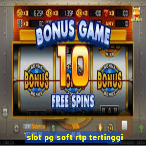 slot pg soft rtp tertinggi