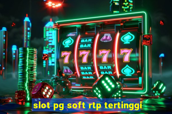 slot pg soft rtp tertinggi