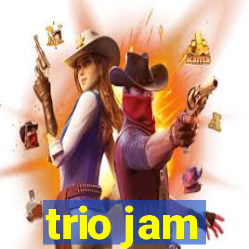 trio jam