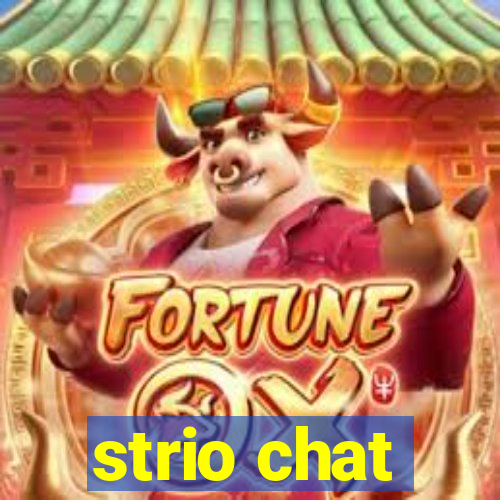 strio chat