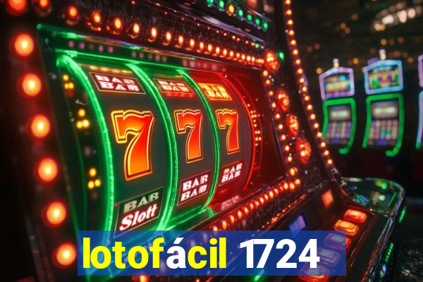 lotofácil 1724