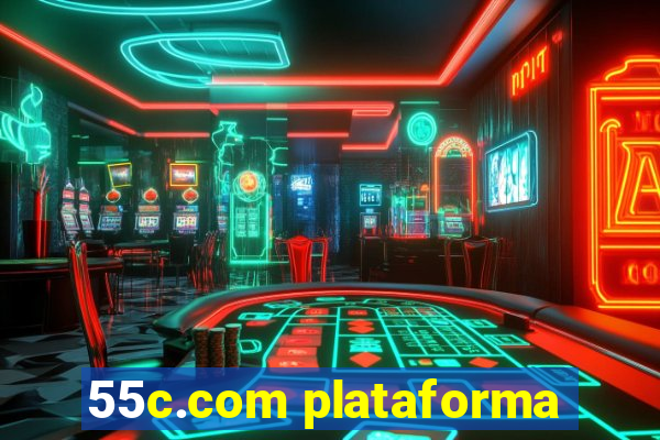 55c.com plataforma