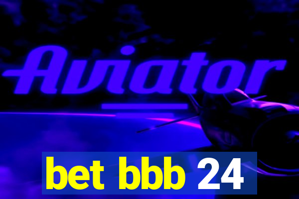 bet bbb 24