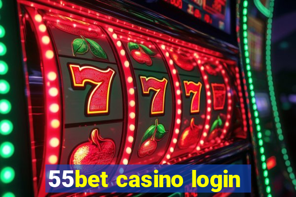 55bet casino login