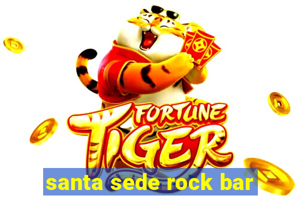 santa sede rock bar