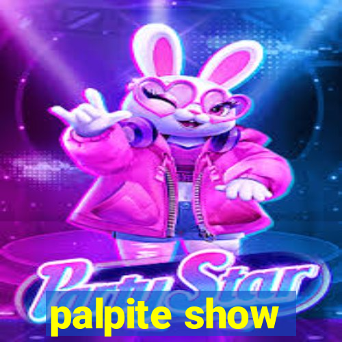 palpite show