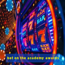 bet on the academy awards