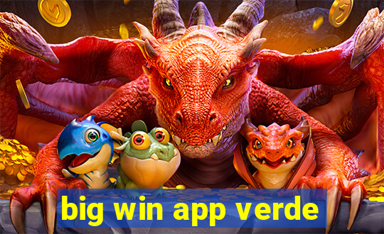 big win app verde