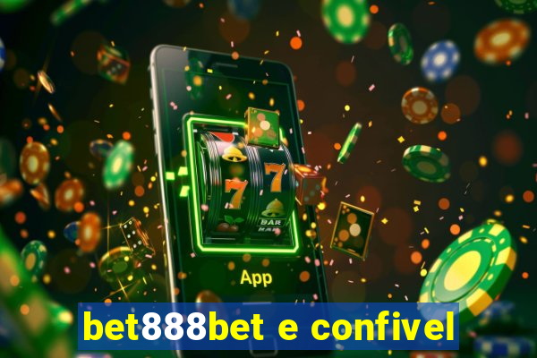 bet888bet e confivel