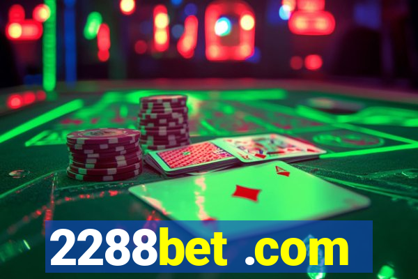 2288bet .com