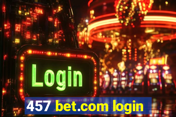 457 bet.com login