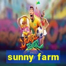 sunny farm