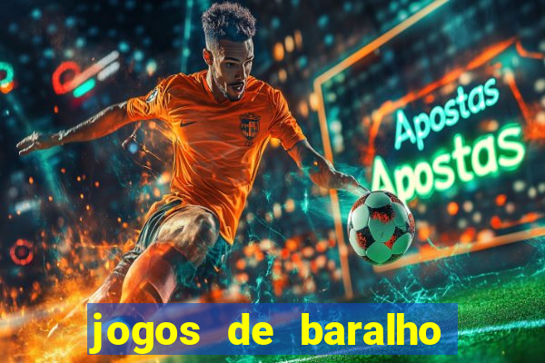 jogos de baralho valendo dinheiro