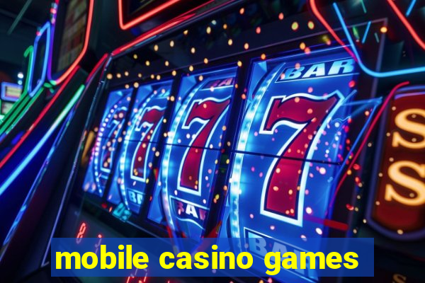 mobile casino games