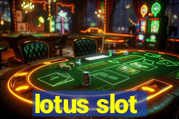 lotus slot