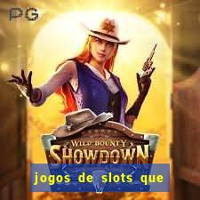 jogos de slots que dao bonus no cadastro