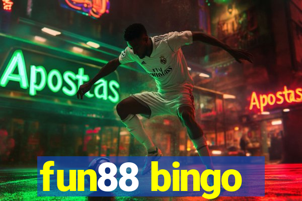 fun88 bingo