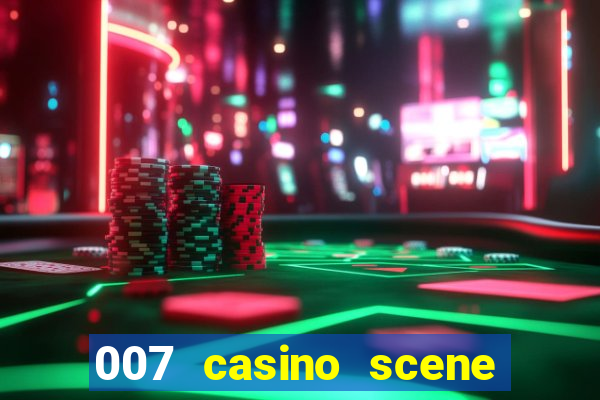 007 casino scene peirce brosnan