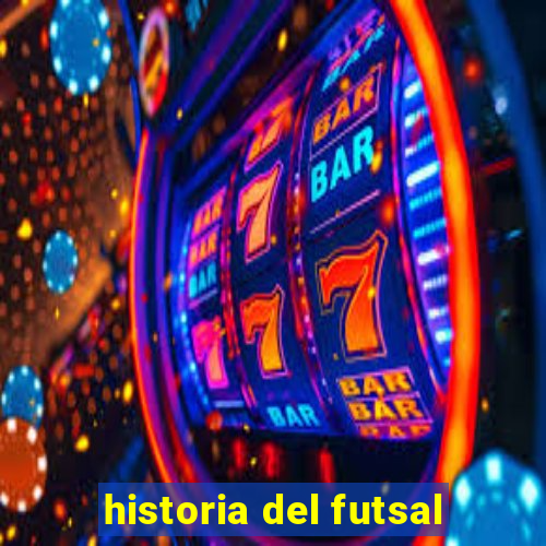 historia del futsal