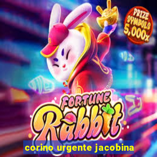 corino urgente jacobina