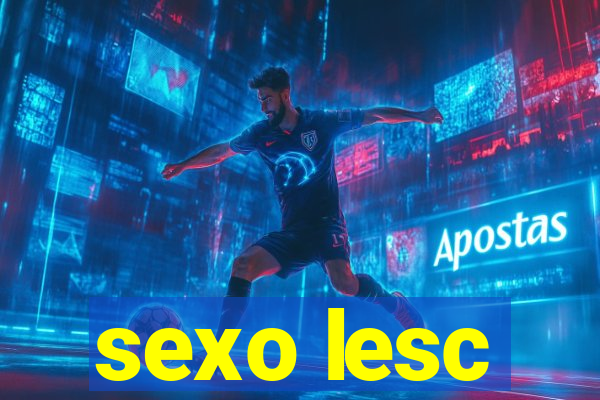 sexo lesc