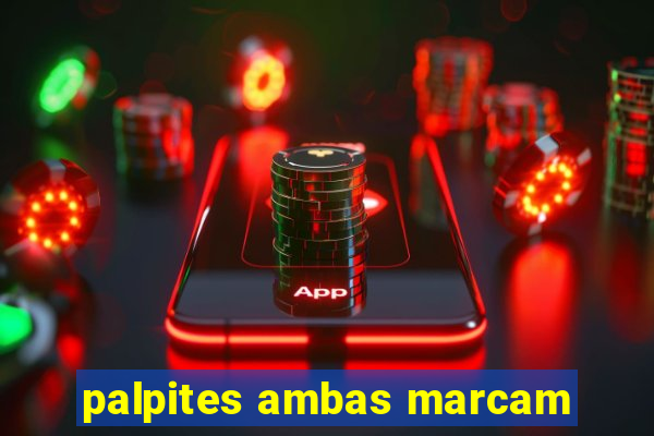 palpites ambas marcam