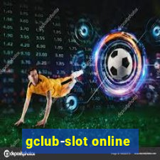 gclub-slot online