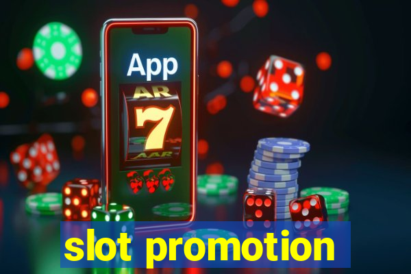 slot promotion