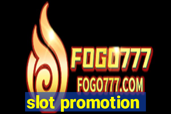 slot promotion