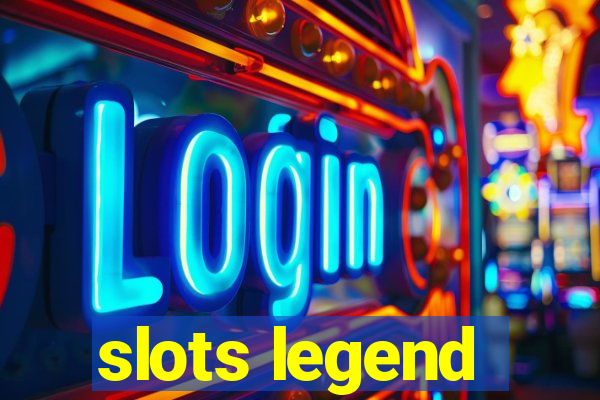 slots legend