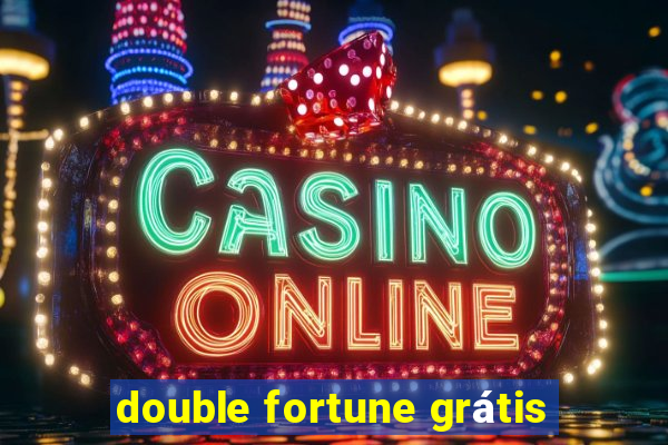 double fortune grátis