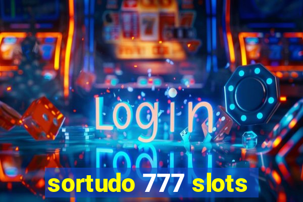 sortudo 777 slots