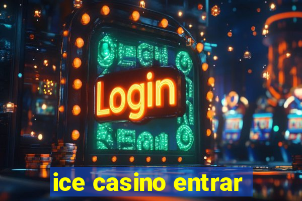 ice casino entrar