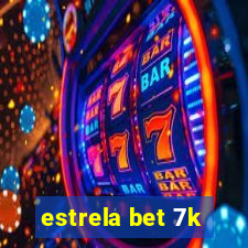 estrela bet 7k