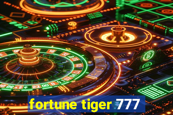 fortune tiger 777