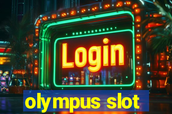 olympus slot