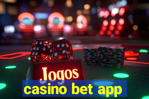 casino bet app