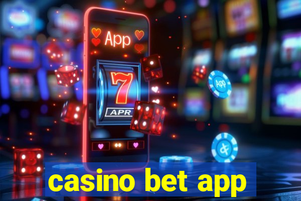 casino bet app