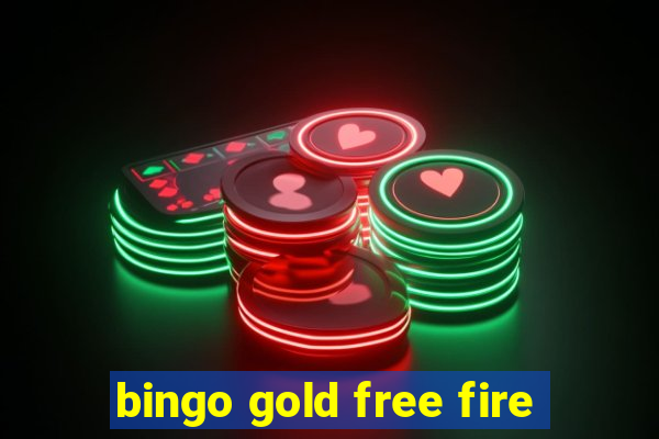 bingo gold free fire