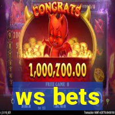 ws bets