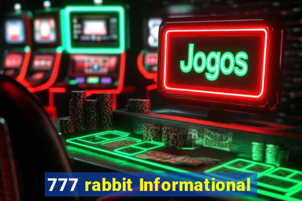 777 rabbit Informational