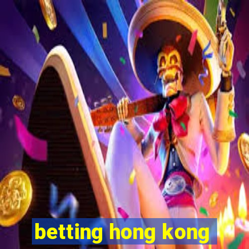 betting hong kong