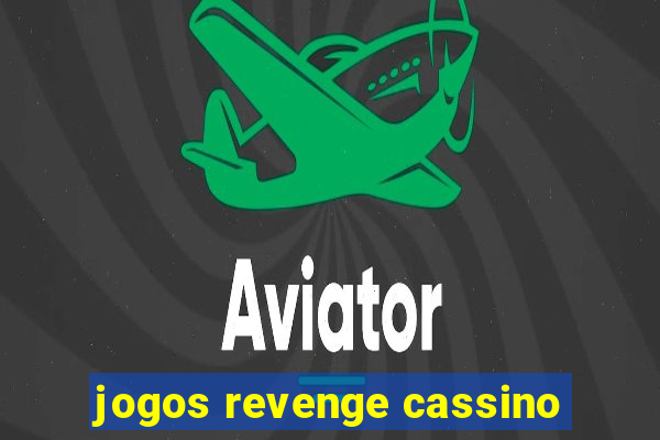 jogos revenge cassino